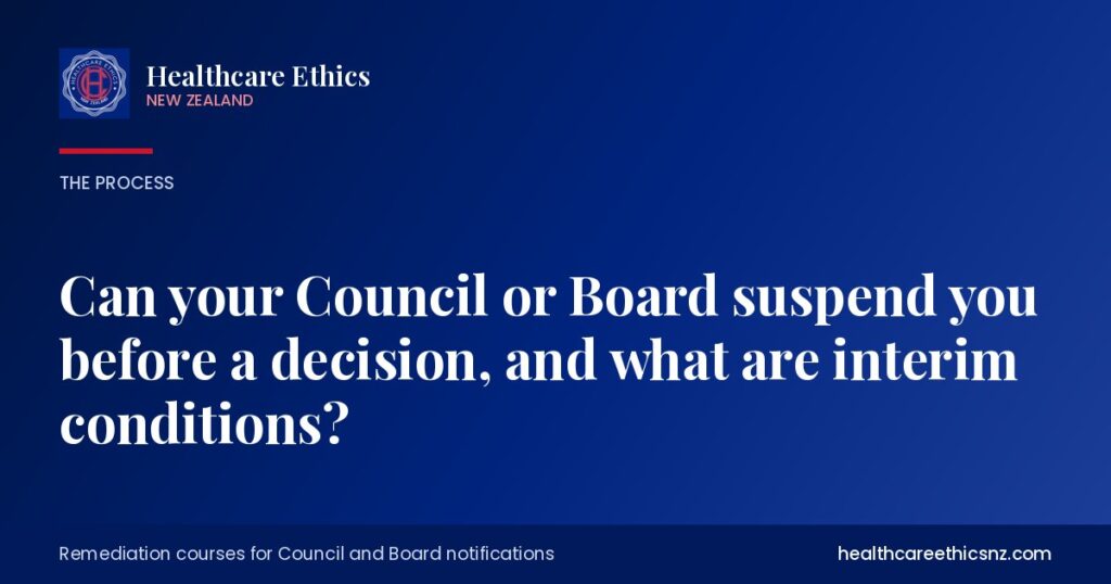 Can your Council or Board suspend you before a decision, and what are interim conditions?