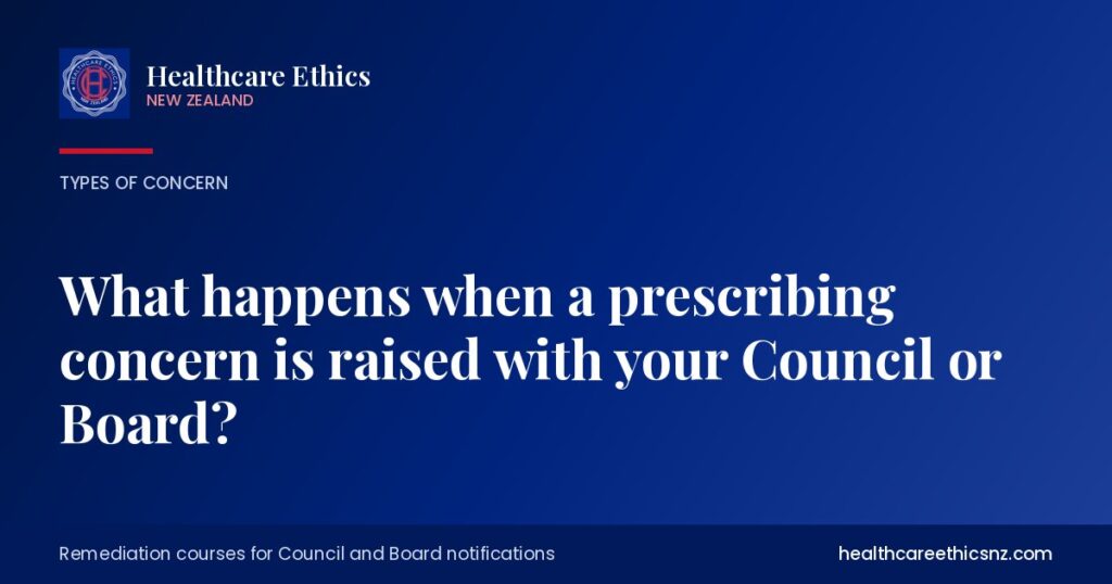 What happens when a prescribing concern is raised with your Council or Board?