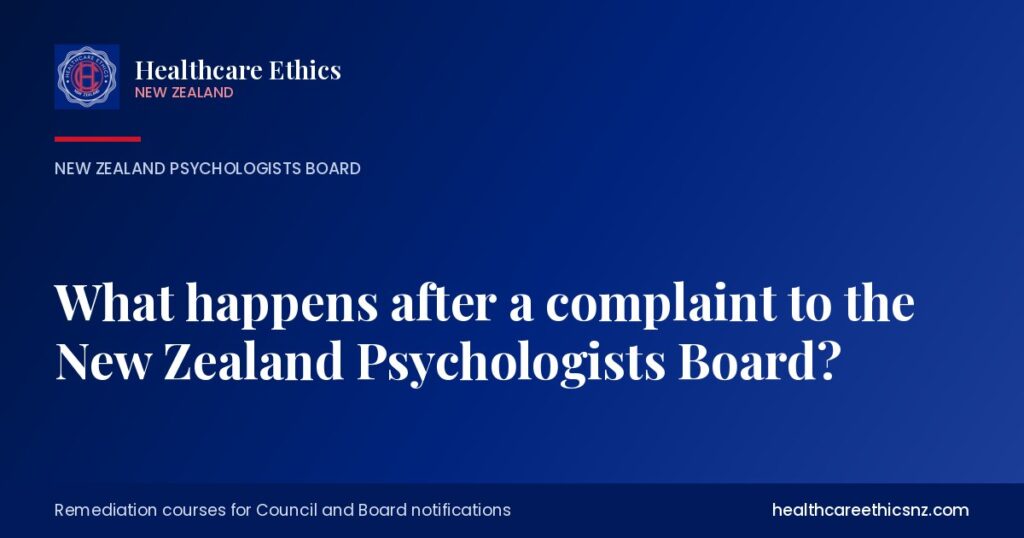 What happens after a complaint to the New Zealand Psychologists Board?